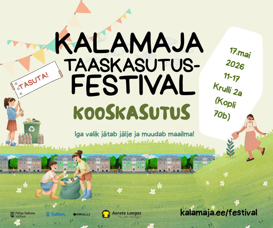 Kalamaja Taaskastusfestival Kooskasutus (KTF) 2026 PROGRAMM